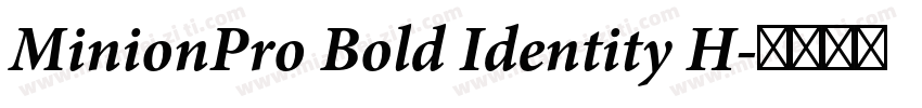 MinionPro Bold Identity H字体转换